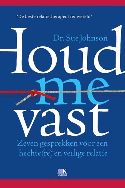 Houd me vast — Dr. Sue Johnson